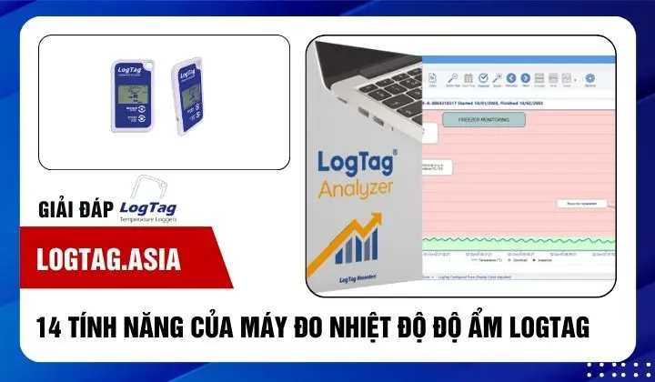 14 tính năng của máy đo nhiệt độ độ ẩm Logtag